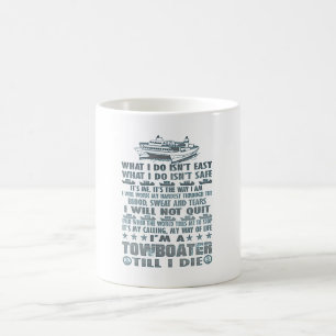 Mig förmiddag en Towboater kassalåda som jag dö Kaffemugg