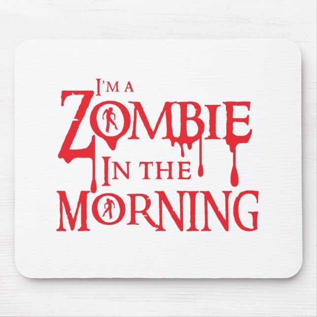 Mig förmiddag en ZOMBIE i morgonen Musmatta (Framsidan)