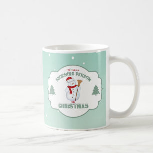 Mig förmiddag endast en morgonperson på jul Mug2 Kaffemugg