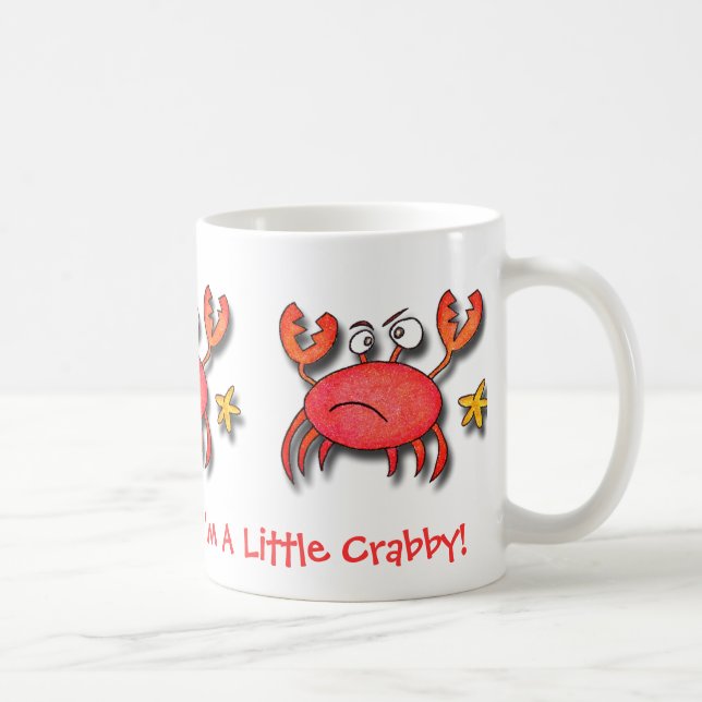 Mig förmiddag ett lite Crabby! Kaffemugg (Höger)