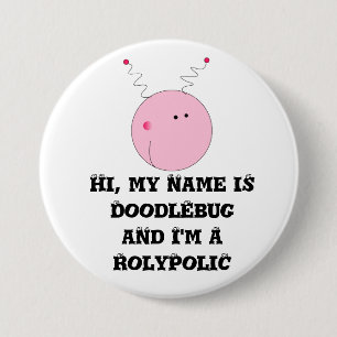 Mig förmiddag ett rolypolic knapp