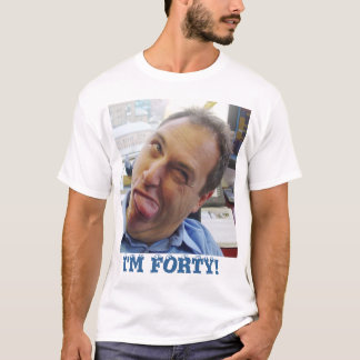Mig förmiddag forty! tee shirt