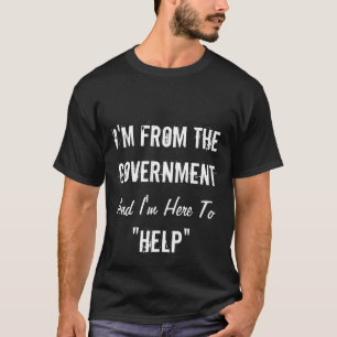 Mig förmiddag från förmiddagen för regeringen t shirt