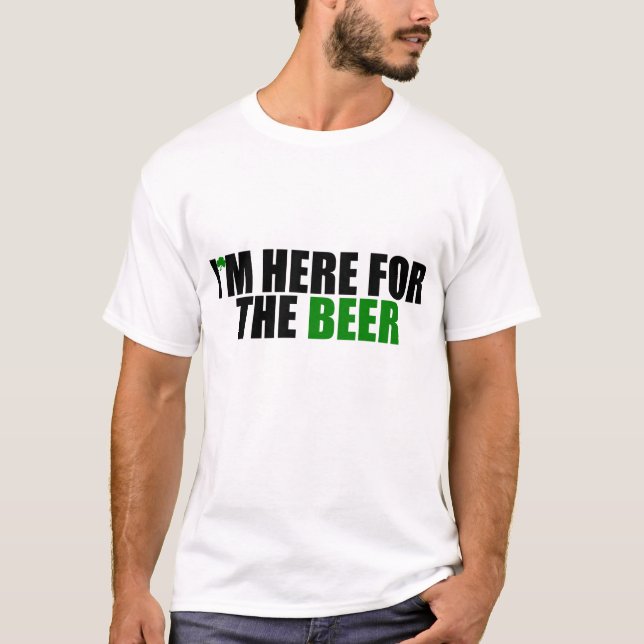 Mig förmiddag här för ölen tee shirt (Framsida)