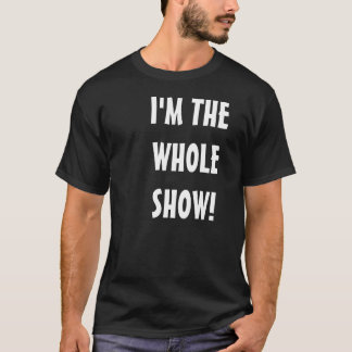 Mig förmiddag HELHETSSHOWEN! T-shirt