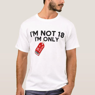 Mig förmiddag inte 18 positiv skatt för t shirt