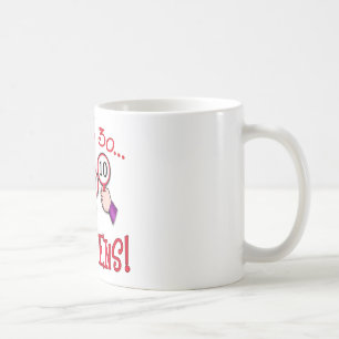 Mig förmiddag inte 30 - I-förmiddag tre tio Kaffemugg