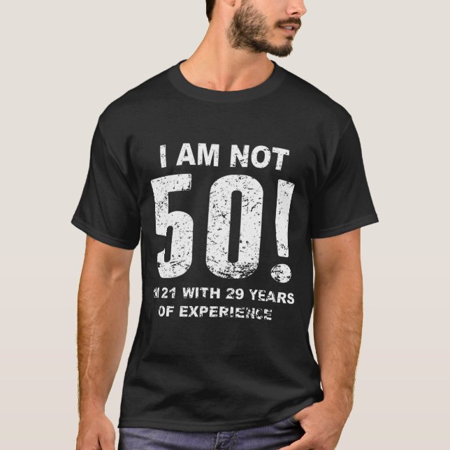 Mig förmiddag inte 50! 50th Födelsedag Tee Shirt (Framsida)
