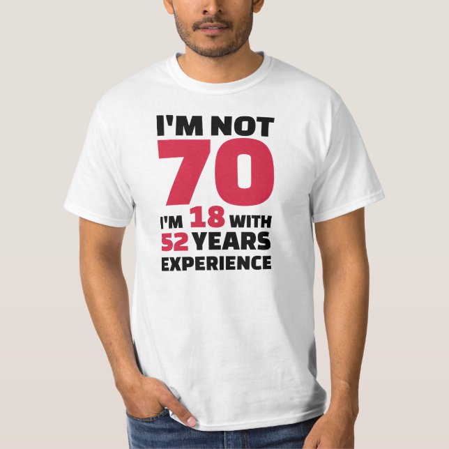Mig förmiddag inte 70 år födelsedag tee shirt (Framsida)