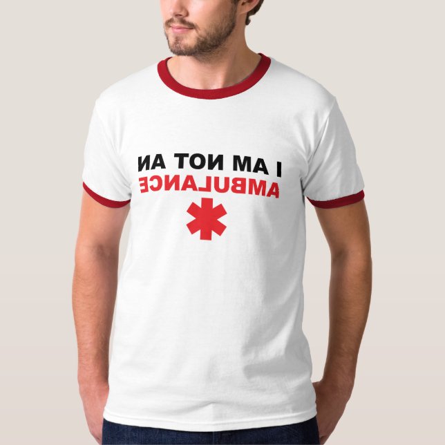 Mig förmiddag inte en ambulans t-shirt (Framsida)
