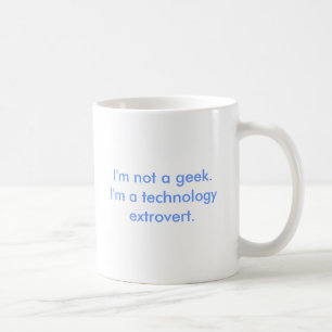 Mig förmiddag inte en geek. Mig förmiddag en Kaffemugg