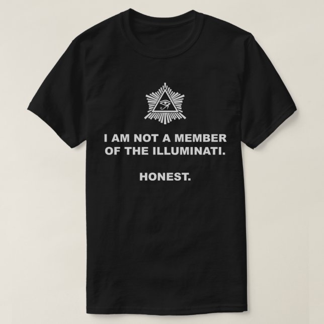 Mig förmiddag inte en medlem av Illuminatien. T Shirt (Design framsida)
