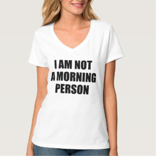 MIG FÖRMIDDAG INTE EN MORGONPERSON TRÖJA