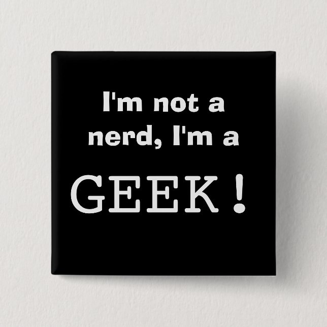 Mig förmiddag inte en nerd, I-förmiddag en GEEK! Knapp (Framsida)