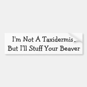 Mig förmiddag inte en Taxidermist - bildekal