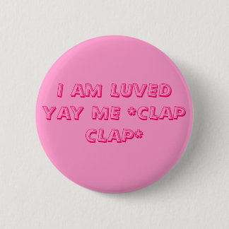 MIG FÖRMIDDAG LUVED YAY MIG *CLAP CLAP* KNAPP