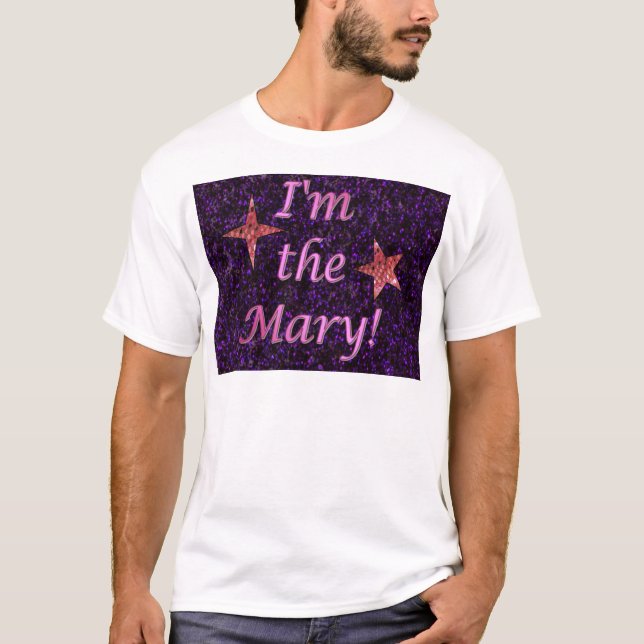 "Mig förmiddag Maryen! ", T Shirt (Framsida)