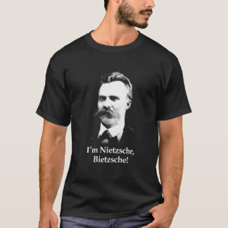 Mig förmiddag Nietzsche, Bietzsche! (Svart T-shirt