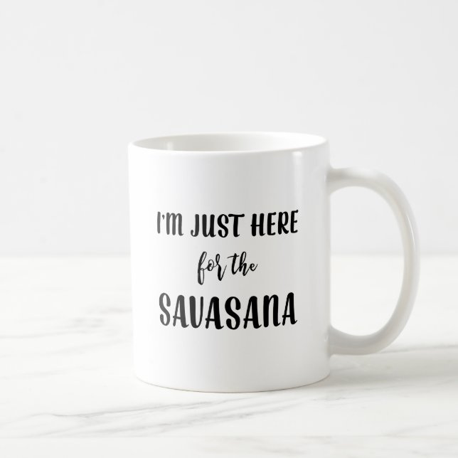 Mig förmiddag precis här för den Savasana Kaffemugg (Höger)