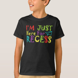 Mig förmiddag precis här för Recess rolig back T Shirt
