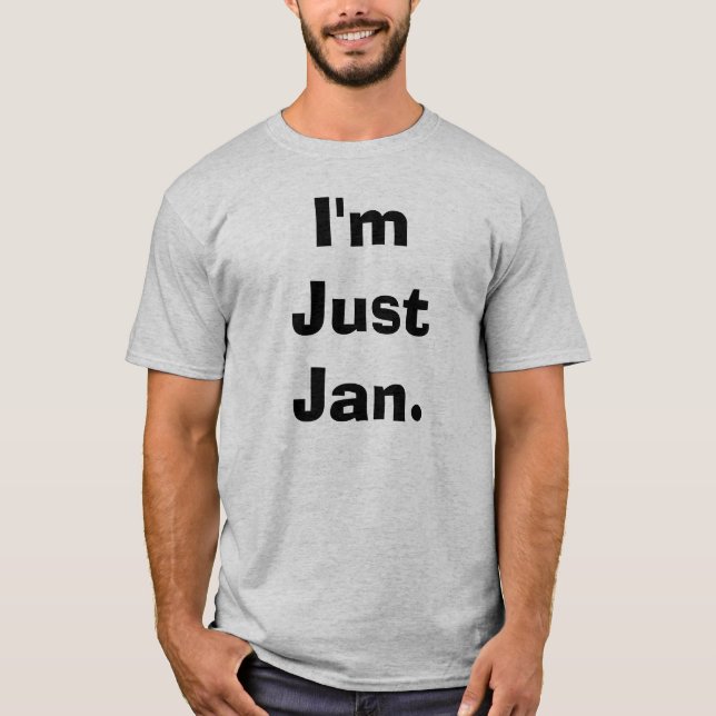 Mig förmiddag precis Jan. T-shirt (Framsida)