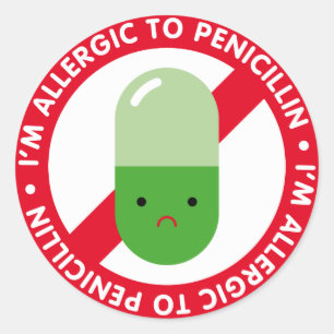 Mig förmiddag som är allergisk till penicillin! runt klistermärke