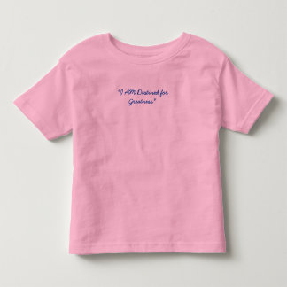 "MIG FÖRMIDDAG som är destinerad för storhet ", Tee