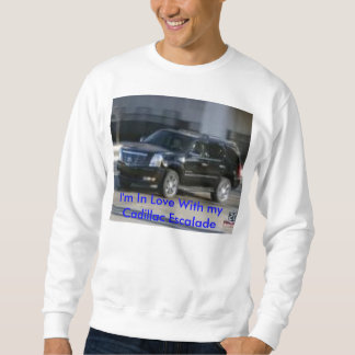 Mig förmiddag som är förälskad med min Cadillac Långärmad Tröja