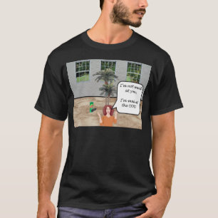 Mig förmiddag som är tokig på smutsen! t-shirt