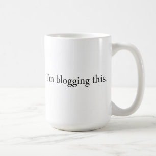 Mig förmiddag som blogging denna mugg