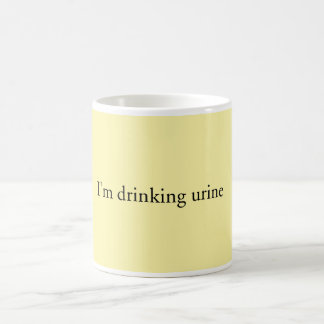 "Mig förmiddag som dricker Urine" mugg