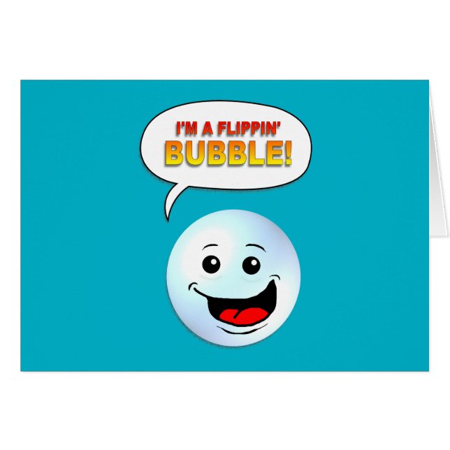 Mig förmiddag som en Flippin bubblar! Hälsningskort (Framsidan Horizontal)