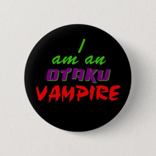 Mig förmiddag som en Otaku vampyr knäppas Knapp