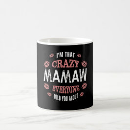 Mig förmiddag som galna Mamaw Kaffemugg