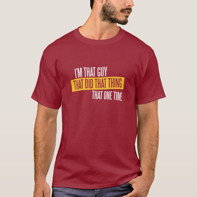 Mig förmiddag som grabb, som gjorde den sak tee shirt (Framsida)