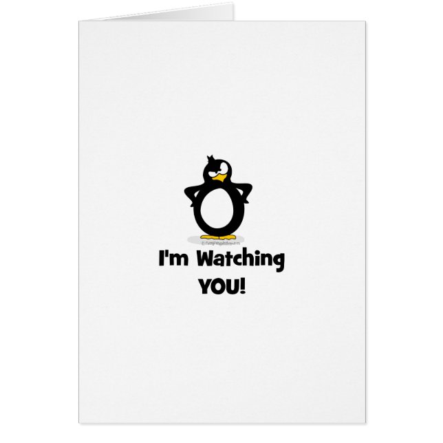 Mig förmiddag som håller ögonen på dig pingvin hälsningskort (Framsidan)
