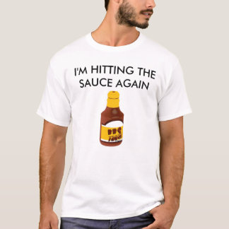 Mig förmiddag som igen slår såsen tee shirt