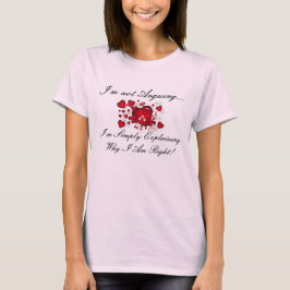 Mig förmiddag som INTE ARGUMENTERAR KVINNA T-TRÖJA T Shirt
