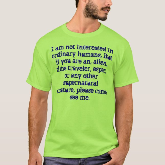 Mig förmiddag som inte hos människor intresseras tee shirt (Framsida)