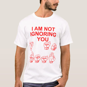 Mig förmiddag som inte ignorerar dig t shirt