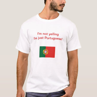 "Mig förmiddag som inte precis skriker portugis Tee Shirt