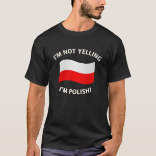 Mig förmiddag som INTE SKRIKER, POLSK I-förmidda Tee Shirt