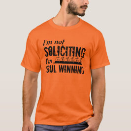 Mig förmiddag som inte soliciting den vinnande tee shirt