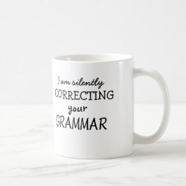 Mig förmiddag som korrigerar tyst din grammatik kaffemugg