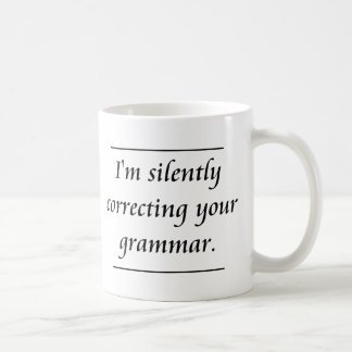 Mig förmiddag som korrigerar tyst din grammatik. kaffemugg
