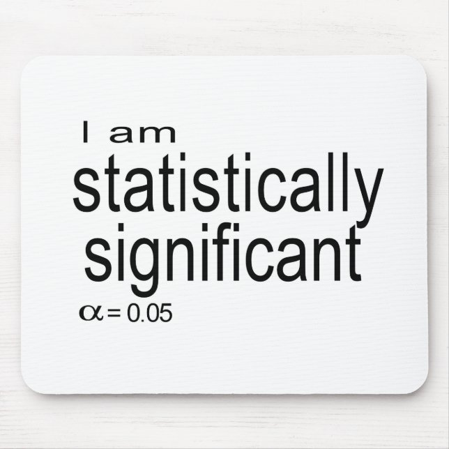 Mig förmiddag statistiskt significant.jpg musmatta (Framsidan)