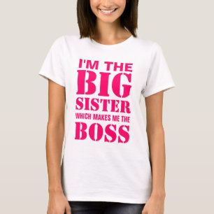 Mig förmiddag storasystern som gör mig chefT-tr T-shirt