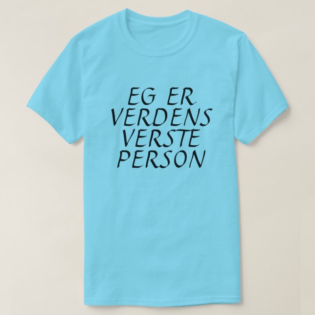 Mig förmiddag världens värst person i norska blått tee shirt (Design framsida)