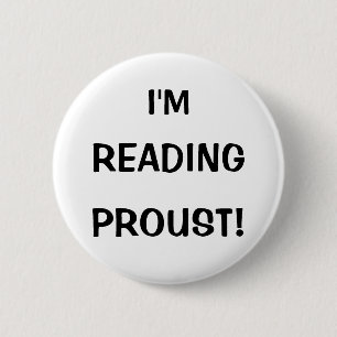 "Mig förmiddagläsning Proust! ", Knapp