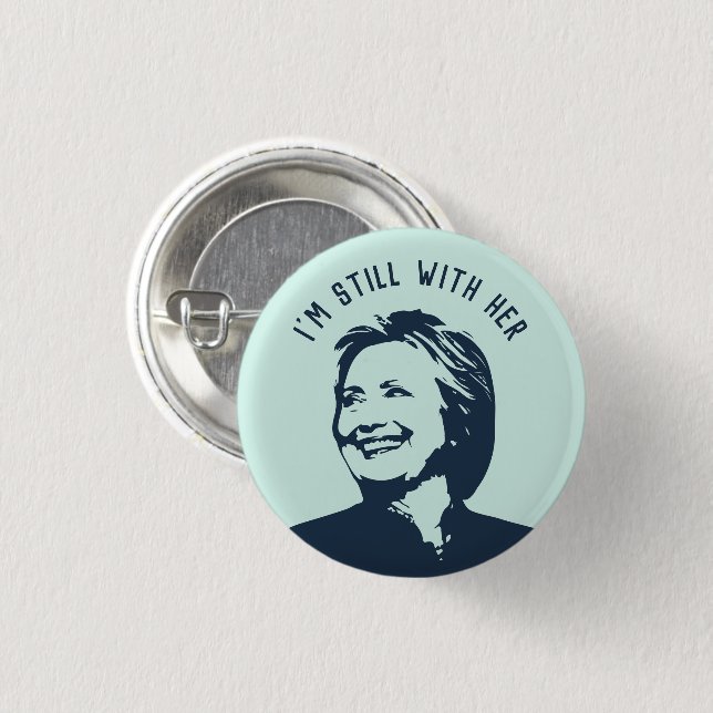 "Mig förmiddagstillbild med henne" Hillary Clinton Knapp (Framsida & baksida)
